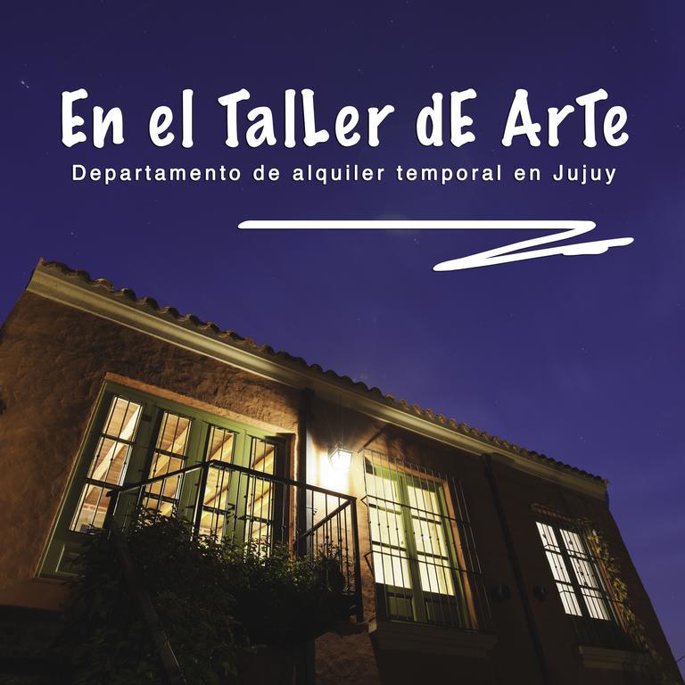En El Taller San Salvador de Jujuy Εξωτερικό φωτογραφία